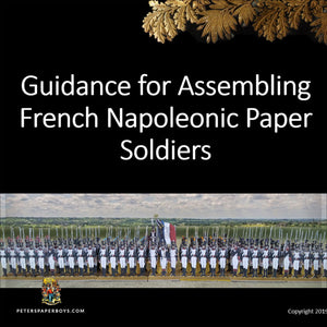 NapFlat Guidance for Assembling French Napoleonic Paper Soldiers